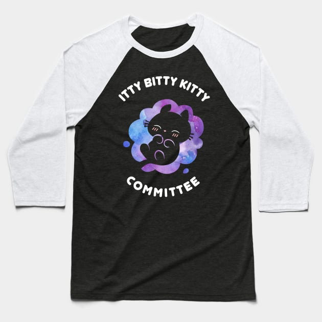 Itty Bitty Kitty Committee Dark Shirts Baseball T-Shirt by Lupa1214